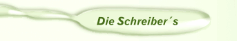 Die Schreiber´s
